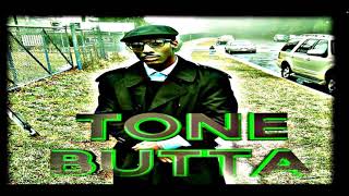 Tone Butta - Dream To Reality