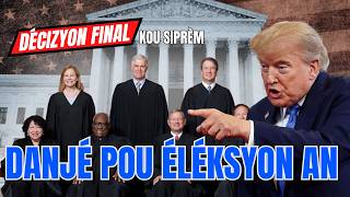 DÉCIZYON KOU SIPRÈM POU DÉMOCRACY - TRUMP VLÉ MANIPILÉ ÉLÉKSYON YO - KISSA NOU KA FÈ  - ABNER GELIN