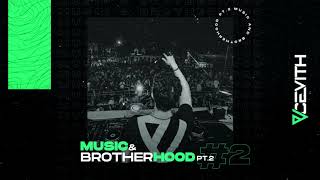 [SET] CEVITH @ Music \u0026 Brotherhood pt.2