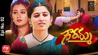 Gowramma | 6th April 2021 | Full Episode No 02 | ETV  Telugu