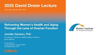 Reframing Women's Health and Aging Through the Lens of Ovarian Function - Jennifer Garrison