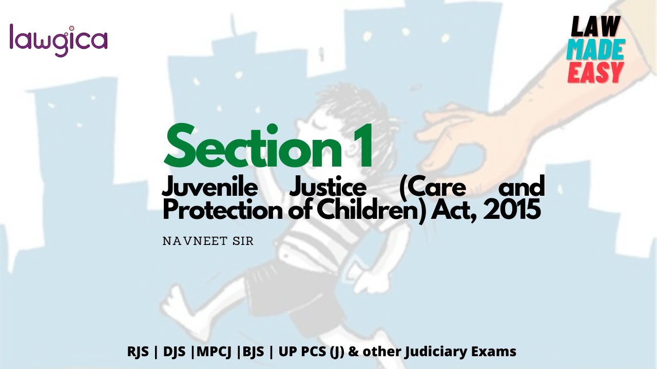 Juvenile Justice (Care And Protection Of Children) Act, 2015 | Section ...