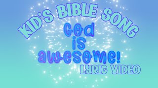 God is Awesome: Happy Lyric Video Toddler Worship Song Celebrating God’s Love