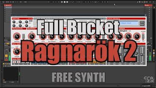 Full Bucket - Ragnarök 2 (Free Synth) - demo by Crazik