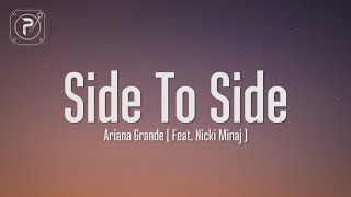 Ariana Grande Side To Side ft Nicki Minaj...