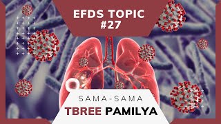 TB FREE NA PAMILYA | eFDS #27