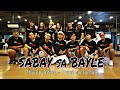 SABAY sa BAYLE By THYRO ALFARO & YUMI LACSAMANA | ZUMBA | BLADE with TEAM BLADERS