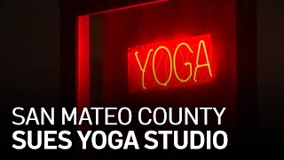 San Mateo County Sues Pacifica Yoga Studio for Violating COVID Rules