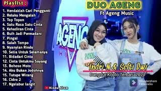 Duo Ageng Feat Ageng Music Full Album Terbaru 2021...