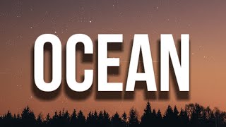 Future - Ocean (Lyrics)