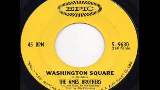 The Ames Brothers - Washington Square
