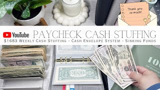 YouTube Paycheck Cash Stuffing $1683 | Weekly Cash Stuffing | Cash Envelope System | Sink9ing Funds