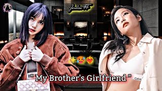 My Brother's Girlfriend. Jenlisa FF Oneshot