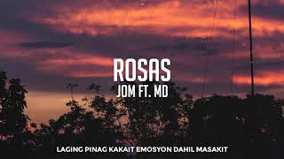 Jom ft. MD - Rosas (prod. by HRLY)