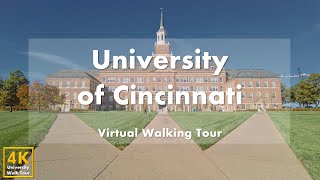 University of Cincinnati - Virtual Walking Tour [4k 60fps]