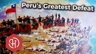 The War of the Pacific (1879 – 1884) – The Epic War between Chile and Peru (and Bolivia)