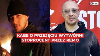 KABE O PRZEJĘCIU WYTWÓRNI STOPROCENT PRZEZ REMO [ WYWIAD KABE \u0026 YURKOSKY ]