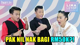 Pak Nil Nak Bagi RM50k?! (Azzam Sham ft. Ain Edruce) | LimaLeTop!