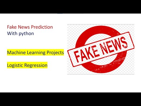 Fake News Prediction Using Python Machine Learning Projects Logistic