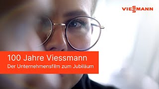 100 Jahre  - Der Unternehmensfilm zum Jubiläum | Viessmann