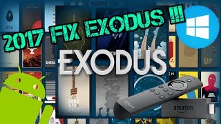 Kodi - EXODUS New URL Firestick, Windows, Mac, Android, IOS + FIX (2017)