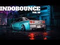 INDOBOUNCE  VOL 20 | STREET CAR PARTY MIXTAPE