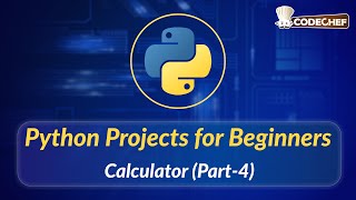 Calculator (Part-4) | Python Projects for Beginners