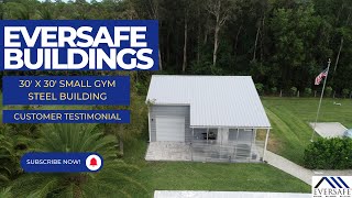 30x30 Small Gym Custom Steel Building- Barndo Club House- Real Customer Review by Eversafe Buildings