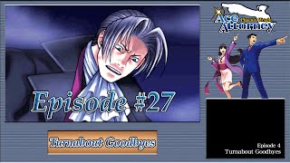 Phoenix Wright: Ace Attorney - Turnabout Goodbyes, Edgeworth Incarcerated - Episode 27