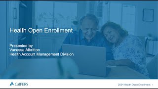 CalPERS Health Open Enrollment
