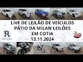 LIVE DE LEILÃO DE VEÍCULOS NA MILAN LEILÕES DO DIA 13.11.2024