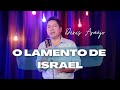 O Lamento de Israel - (Sérgio Lopes) Cover Denis Araújo