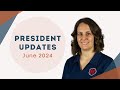 President Updates | June 2024