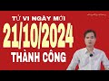 tử vi hàng ngày 21/10/2024 tuổi thành công nhất