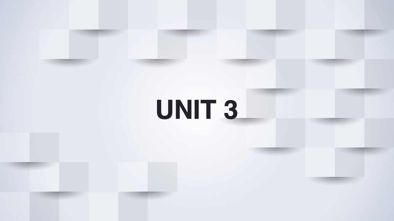 Unit 3 Youtube