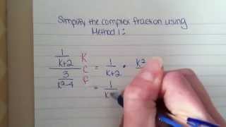 Complex Fractions (Methods 1 and 2)