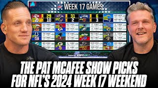 The Pat McAfee Show Picks \u0026 Predicts Every Game For NFL's 2024 Week 17 Weekend