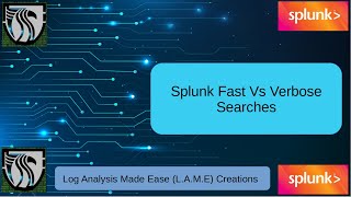 Fast vs. Verbose Search in Splunk: Key Differences Explained