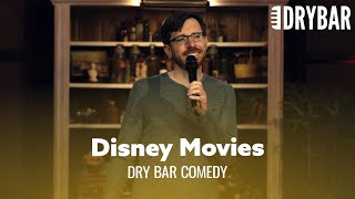 Disney Movies Deserve To Be Made Fun Of. Dry Bar Comedy