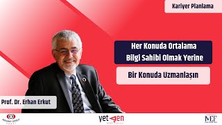 Her Konuda Ortalama Bilgi Sahibi Olmak Yerine Bir Konuda Uzmanlaşın #44