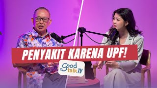 Penyakit Karena UPF!