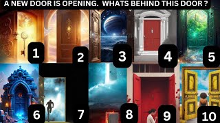 CHOOSE A NUMBER FROM 1 TO 10 🚪 A NEW DOOR IS OPENING.  FIND OUT WHATS BEHIND IT . 👁