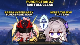 Full 80K Score | 3 Stars Clear | Rappa \u0026 The Herta Team | Pure Fiction 2.7 | Honkai Star Rail