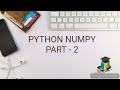 Python NumPy Part - 2 | NumPy dtype() | arange() | frombuffer() | fromiter()