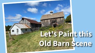 How to Paint an Old Vermont Barn Scene in Watercolor