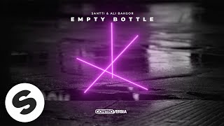 Santti & Ali Bakgor - Empty Bottle (Official Audio)