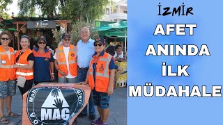 Afet Anında İlk Müdahale: MAG’ın Önemi ve Faaliyetleri | İzmir Foça