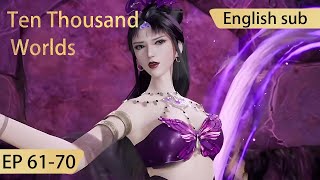 [Eng Sub] Ten Thousand Worlds 61-70 full episode highlights The Sovereign of All Realms