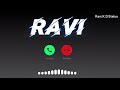 🔥 Ravi Name Ringtone 🔥 || Emotional Mobile Ringtone 🥺 || Ravi.K.D.Status