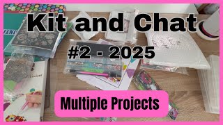 Diamond Painting Kit & Chat - Kit up MULTIPLE off the canvas projects w/ me For “100 Partials 2025”